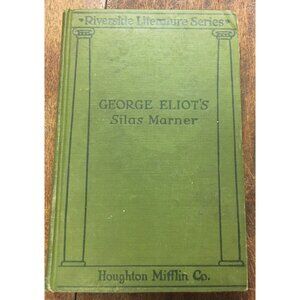 Silas Marner by George Eliot ©1899 Houghton Mifflin  & Co, Classic Literature